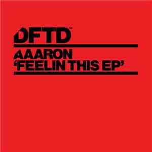 Aaaron - Feelin This EP download free
