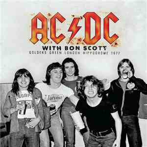 AC/DC - With Bon Scott Golders Green London Hippodrome 1977 download free