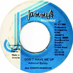 Admiral Bailey - Don't Have Me Up download free