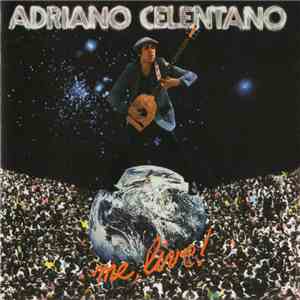 Adriano Celentano - Me, Live! download free