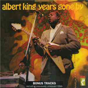 Albert King - Years Gone By download free
