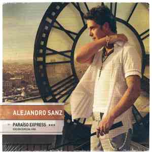 Alejandro Sanz - Paraíso Express download free