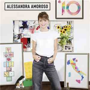 Alessandra Amoroso - 10 download mp3 flac