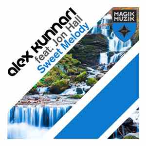 Alex Kunnari Feat. Jon Hall - Sweet Melody download free Alex Kunnari Feat. Jon Hall - Sweet Melody download mp3 flac