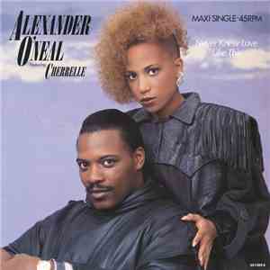 Alexander O'Neal Featuring Cherrelle - Never Knew Love Like This download mp3 flac