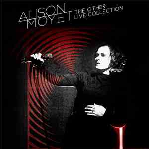 Alison Moyet - The Other Live Collection download mp3 flac