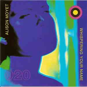 Alison Moyet - Whispering Your Name download free