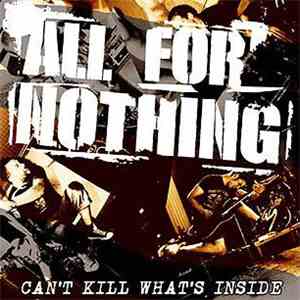 All For Nothing - Can't Kill What's Inside download free All For Nothing - Can't Kill What's Inside download mp3 flac