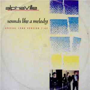 Alphaville - Sounds Like A Melody (Special Long Version) download free Alphaville - Sounds Like A Melody (Special Long Version) download mp3 flac