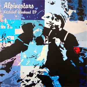 Alpinestars - Kitzbühel Weekend EP download mp3 flac
