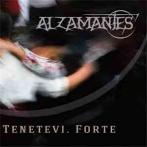 Alzamantes - Tenetevi, Forte download free
