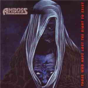 Amboss  - Those Who Have Lost The Right To Exist download mp3 flac