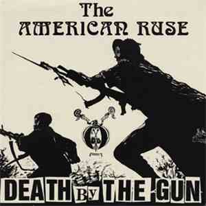 American Ruse - Death By The Gun download free