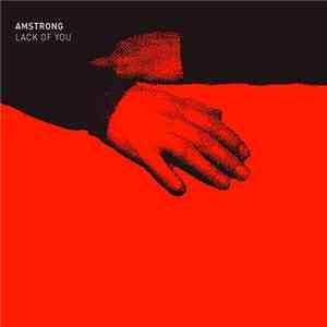 Amstrong - Lack Of You download mp3 flac