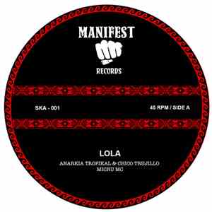 Anarkia Tropikal, Chico Trujillo, Michu Mc, Sudaka All Star - Lola / Lado Oscuro Riddim download free