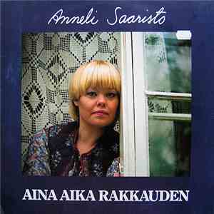 Anneli Saaristo - Aina Aika Rakkauden download mp3 flac