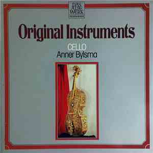 Anner Bylsma - Original Instruments: Cello download mp3 flac Anner Bylsma - Original Instruments: Cello download free