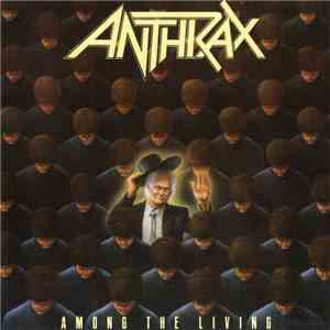 Anthrax - Among The Living download mp3 flac