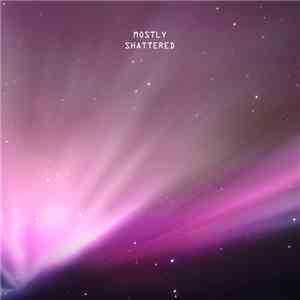 Antikue - Mostly Shattered download mp3 flac