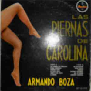 Armando Boza - Las Piernas De Carolina download free Armando Boza - Las Piernas De Carolina download mp3 flac