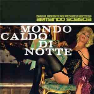 Armando Sciascia & His Orchestra - Mondo Caldo Di Notte download free Armando Sciascia & His Orchestra - Mondo Caldo Di Notte download mp3 flac