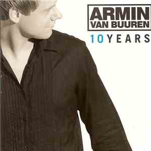 Armin van Buuren - 10 Years download free Armin van Buuren - 10 Years download mp3 flac
