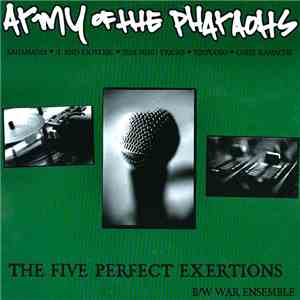 Army Of The Pharaohs - The Five Perfect Exertions / War Ensemble download free