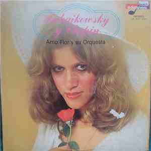 Arno Flor Y Su Orquesta - Tschaikowsky Y Chopin download mp3 flac Arno Flor Y Su Orquesta - Tschaikowsky Y Chopin download free