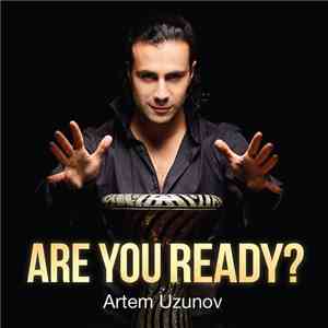 Артем Узунов - Are You Ready? download free