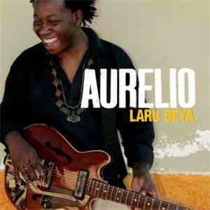 Aurelio - Laru Beya download free
