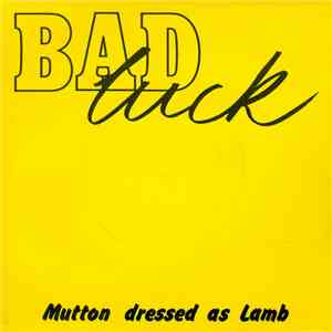 Bad Luck  - Mutton Dressed As Lamb download free