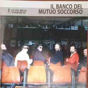 Banco Del Mutuo Soccorso - Le Più Belle Canzoni Di download mp3 flac