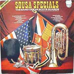 Band Of The Scots Guards - Sousa Specials download free