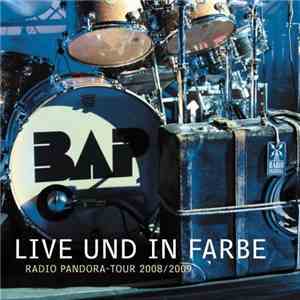 BAP - Live und in Farbe - Radio Pandora-Tour 2008/2009 download free BAP - Live und in Farbe - Radio Pandora-Tour 2008/2009 download mp3 flac