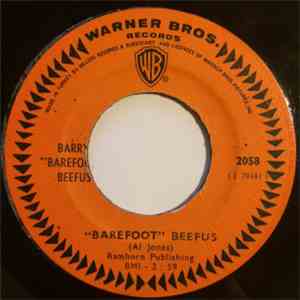 Barry "Barefoot" Beefus - "Barefoot" Beefus / Go Ahead On Baby download free