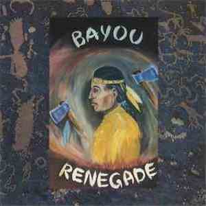 Bayou Renegade - Bayou Renegade download free Bayou Renegade - Bayou Renegade download mp3 flac