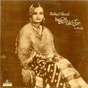 Begum Akhtar - Malika-E-Ghazal download free
