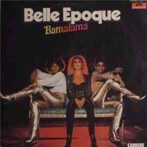 Belle Epoque - Bamalama download free Belle Epoque - Bamalama download mp3 flac