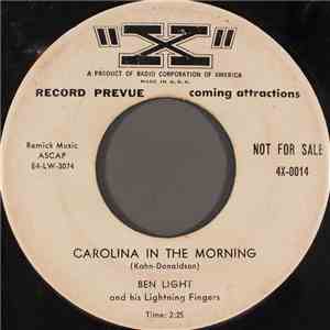 Ben Light And His Lightning Fingers - Carolina In The Morning / Back Home Again In Indiana download free Ben Light And His Lightning Fingers - Carolina In The Morning / Back Home Again In Indiana download mp3 flac