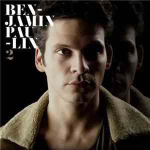 Benjamin Paulin - 2 download mp3 flac