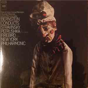 Bernstein Conducts Stravinsky, New York Philharmonic - Petrushka (Complete) / Firebird Suite download free