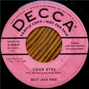 Billy Jack Hale - First Heartbreak / Your Eyes download mp3 flac