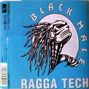 Black Male - Ragga Tech download mp3 flac