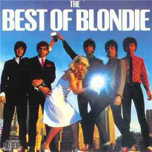 Blondie - The Best Of Blondie download free Blondie - The Best Of Blondie download mp3 flac
