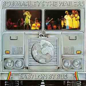 Bob Marley & The Wailers - Babylon By Bus download free