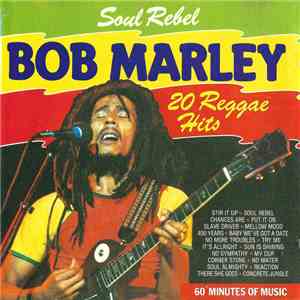 Bob Marley - Soul Rebel 20 Reggae Hits download free
