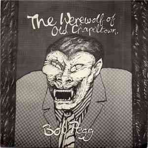 Bob Pegg - The Werewolf Of Old Chapeltown download free