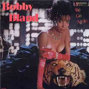 Bobby Bland - Here We Go Again download free