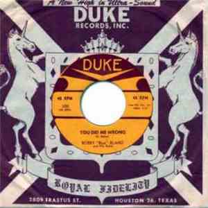 Bobby "Blue" Bland - You Did Me Wrong / I Lost Sight Of The World download free