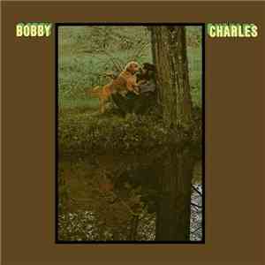 Bobby Charles - Bobby Charles download free